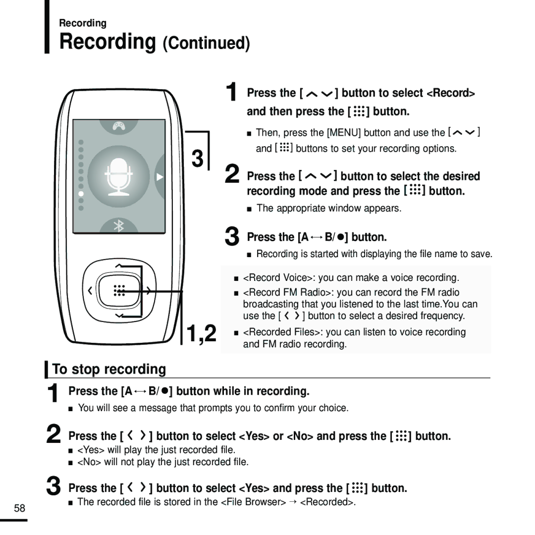 Samsung YP-T9 manual To stop recording, Press the button to select Record and then press the button 