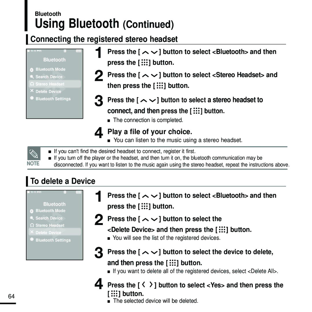 Samsung YP-T9 manual Connecting the registered stereo headset, To delete a Device, Connect, and then press the button 