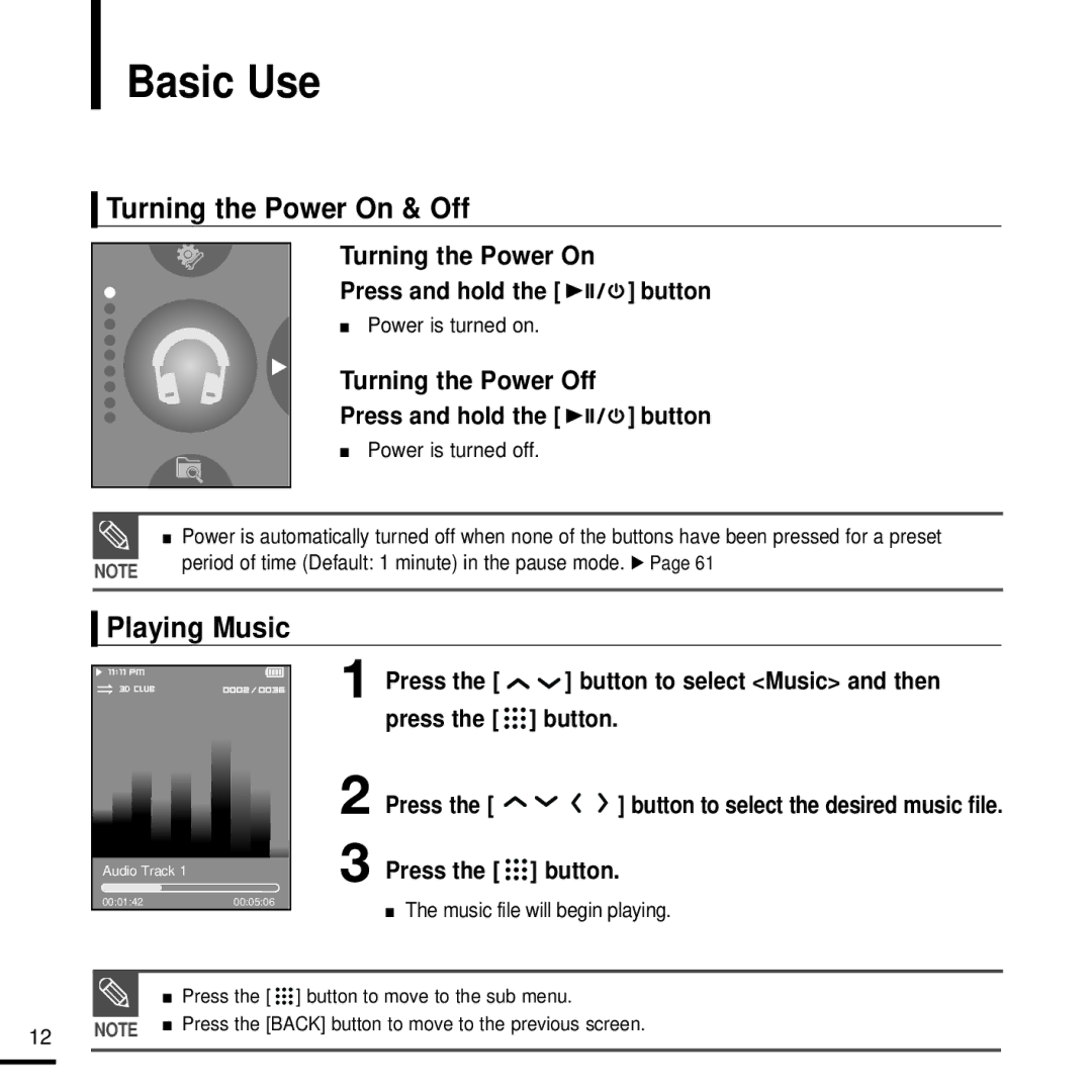 Samsung YP-T9J manual Basic Use, Turning the Power On & Off, Playing Music, Press and hold the button 