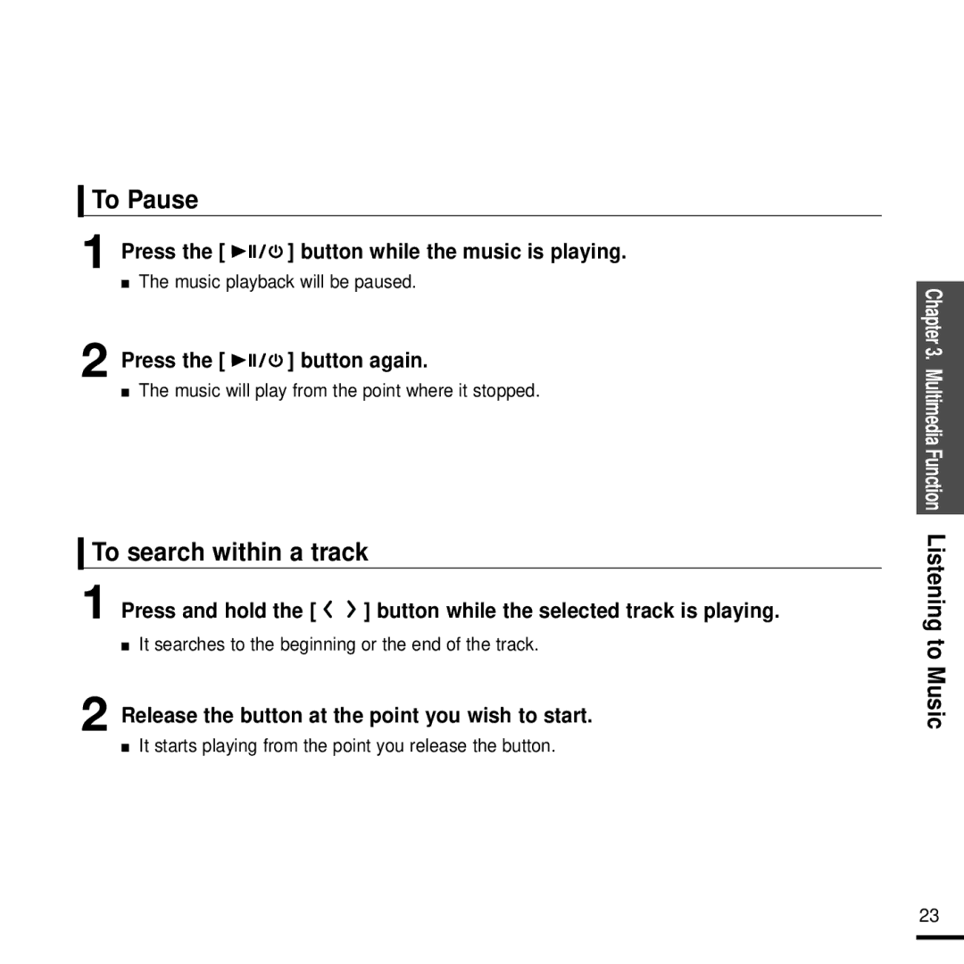 Samsung YP-T9J manual To Pause, To search within a track, Release the button at the point you wish to start 