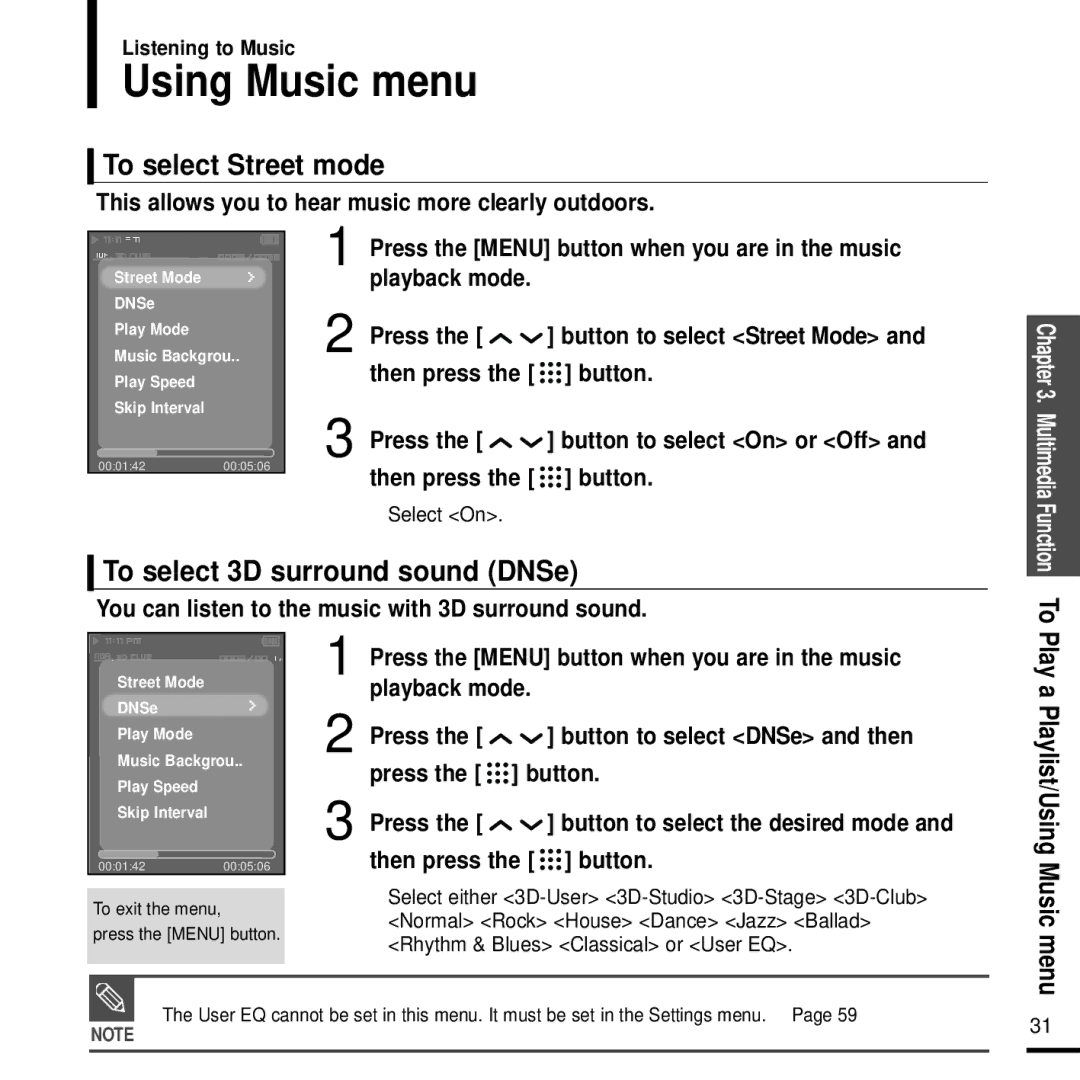 Samsung YP-T9J manual Using Music menu, To select Street mode, To select 3D surround sound DNSe 