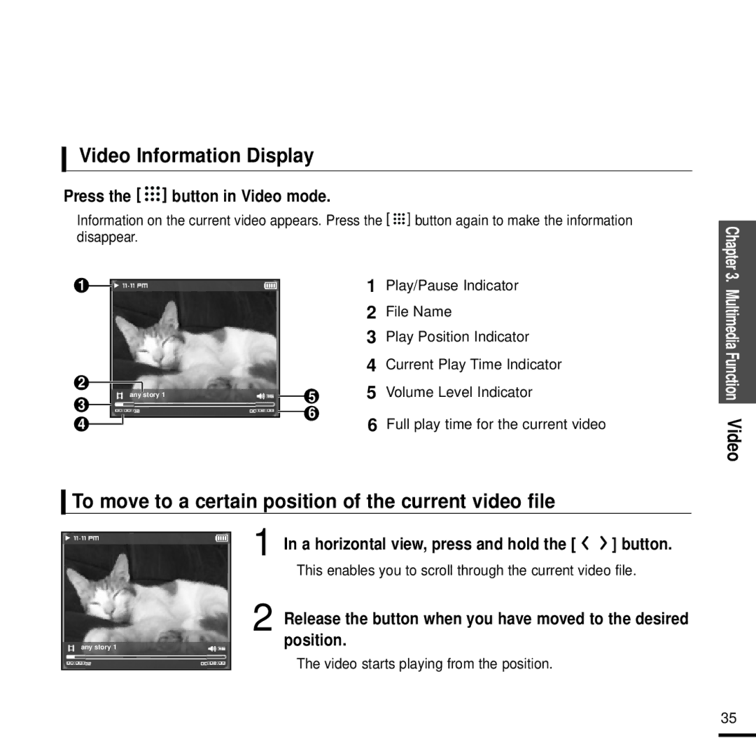 Samsung YP-T9J manual Video Information Display, To move to a certain position of the current video file, Position 