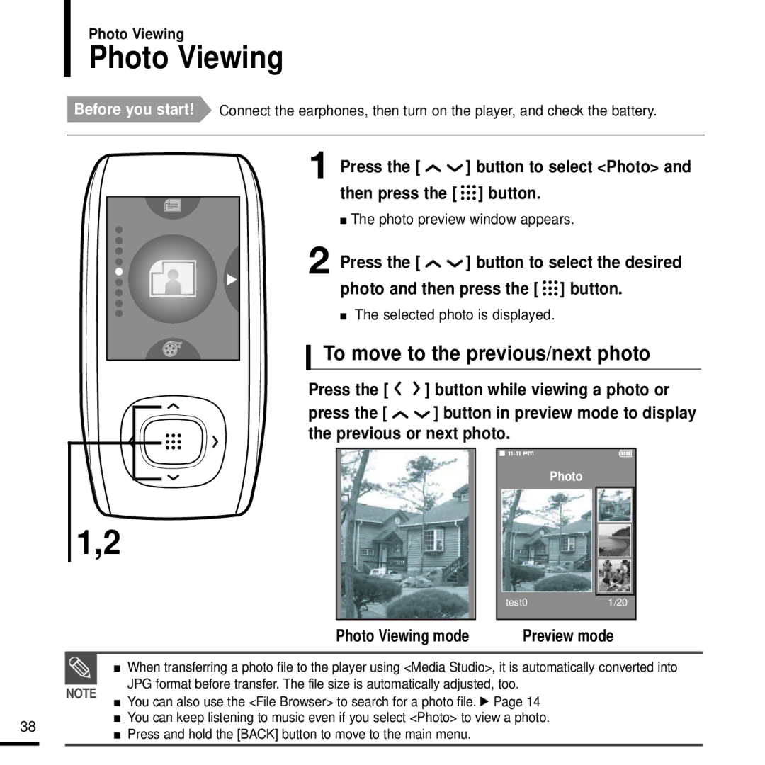 Samsung YP-T9J manual Photo Viewing, To move to the previous/next photo, Photo and then press the button, Preview mode 