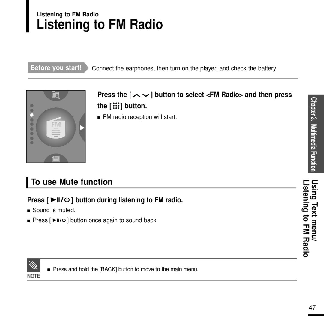 Samsung YP-T9J manual Listening to FM Radio, To use Mute function, Press button during listening to FM radio 