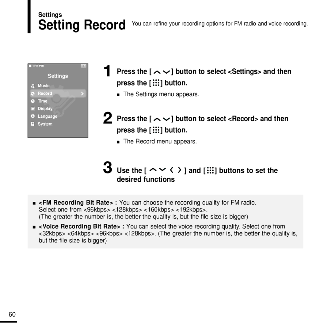 Samsung YP-T9J manual Press the button to select Record and then, Use the and buttons to set the desired functions 