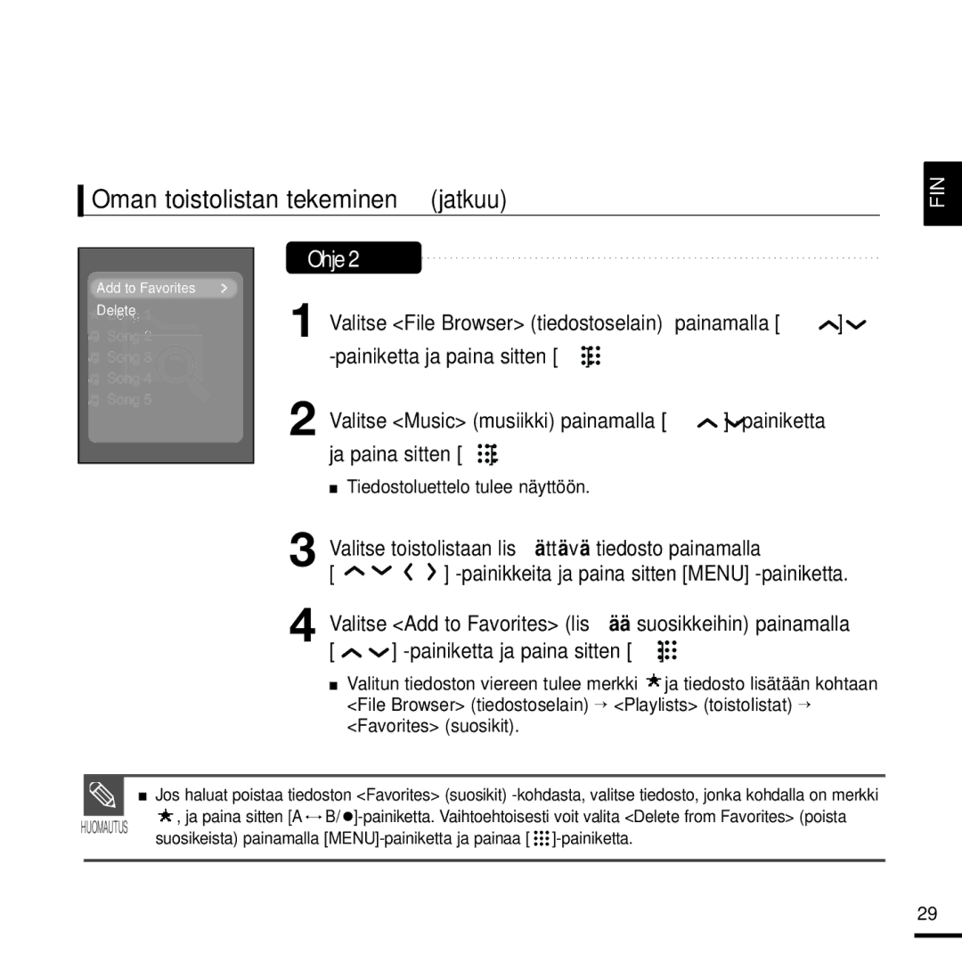 Samsung YP-T9JBQB/XEE manual Oman toistolistan tekeminen jatkuu, Valitse toistolistaan lisättävä tiedosto painamalla 