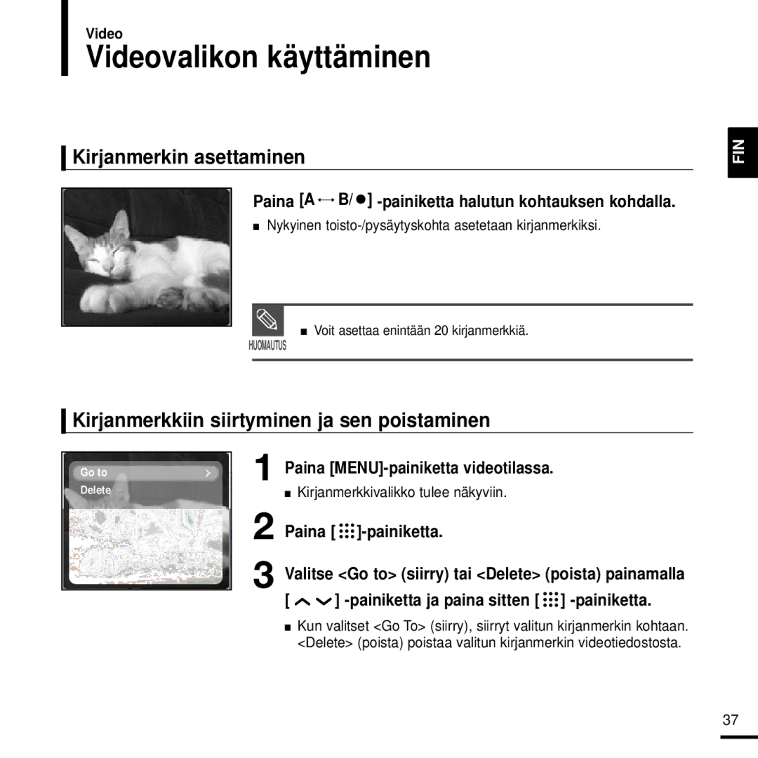 Samsung YP-T9JBZB/XEE Videovalikon käyttäminen, Kirjanmerkin asettaminen, Kirjanmerkkiin siirtyminen ja sen poistaminen 