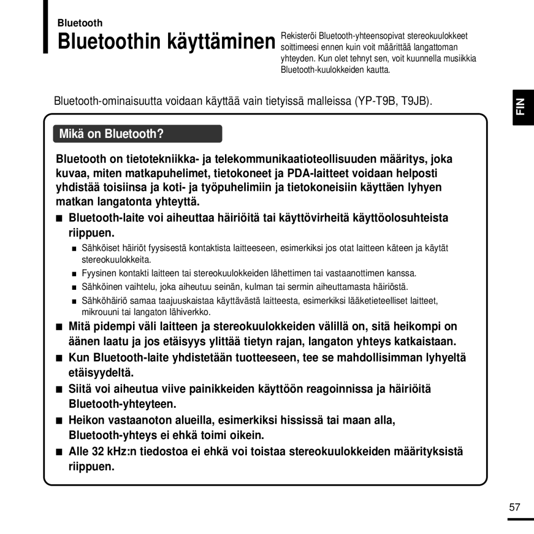 Samsung YP-T9JQB/XEE, YP-T9JBAB/XEE, YP-T9JBZB/XEE, YP-T9JZU/XEE, YP-T9JZB/XEE, YP-T9JBQB/XEE manual Mikä on Bluetooth? 