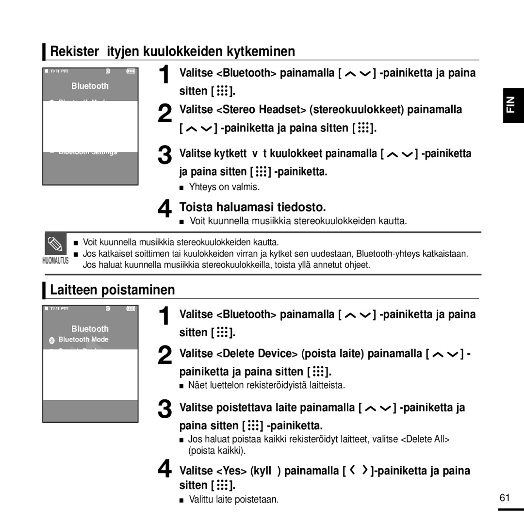 Samsung YP-T9JBZB/XEE Rekisteröityjen kuulokkeiden kytkeminen, Laitteen poistaminen, Valitse poistettava laite painamalla 