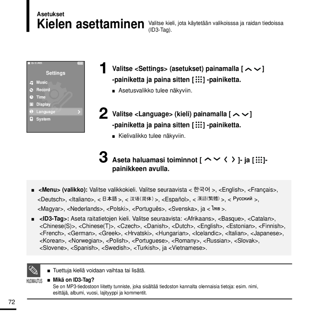 Samsung YP-T9JBAB/XEE, YP-T9JBZB/XEE, YP-T9JZU/XEE, YP-T9JQB/XEE Kielivalikko tulee näkyviin, Huomautus Mikä on ID3-Tag? 