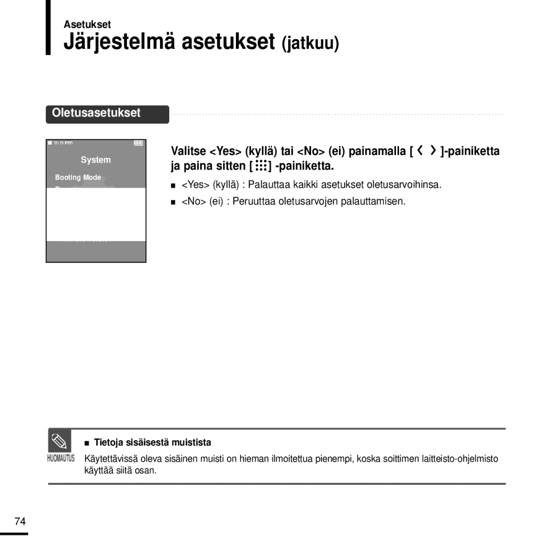 Samsung YP-T9JZU/XEE, YP-T9JBAB/XEE, YP-T9JBZB/XEE, YP-T9JQB/XEE, YP-T9JZB/XEE Järjestelmä asetukset jatkuu, Oletusasetukset 