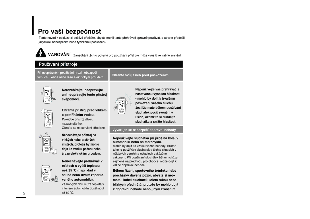 Samsung YP-T9JBQB/XEH, YP-T9JBAB/XEH, YP-T9JBZB/XEH manual Pro va‰i bezpeãnost, PouÏívání pﬁístroje 