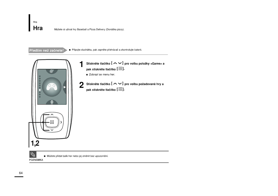 Samsung YP-T9JBZB/XEH, YP-T9JBAB/XEH, YP-T9JBQB/XEH manual Hra, Pﬁedtím neÏ zaãnete 