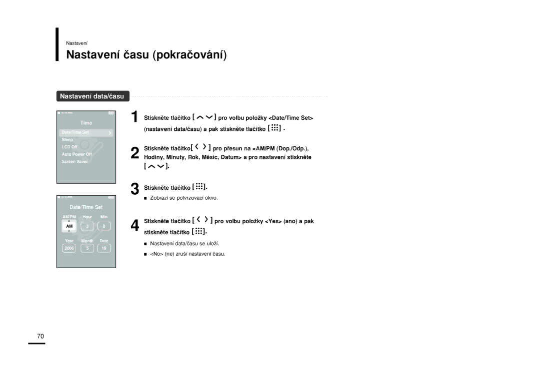 Samsung YP-T9JBZB/XEH, YP-T9JBAB/XEH, YP-T9JBQB/XEH manual Nastavení ãasu pokraãování, Nastavení data/ãasu 