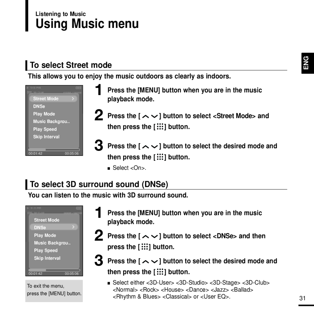 Samsung YP-T9JBQB/XEF, YP-T9JQB/XEF Using Music menu, To select Street mode, To select 3D surround sound DNSe, Select On 