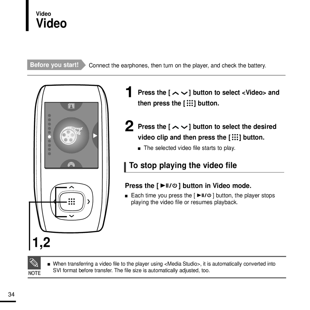 Samsung YP-T9JQU/XET manual To stop playing the video file, Press the button to select Video and then press the button 