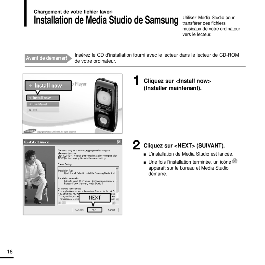 Samsung YP-T9JZB/XEF Installation de Media Studio de Samsung, Cliquez sur Next Suivant, Chargement de votre fichier favori 