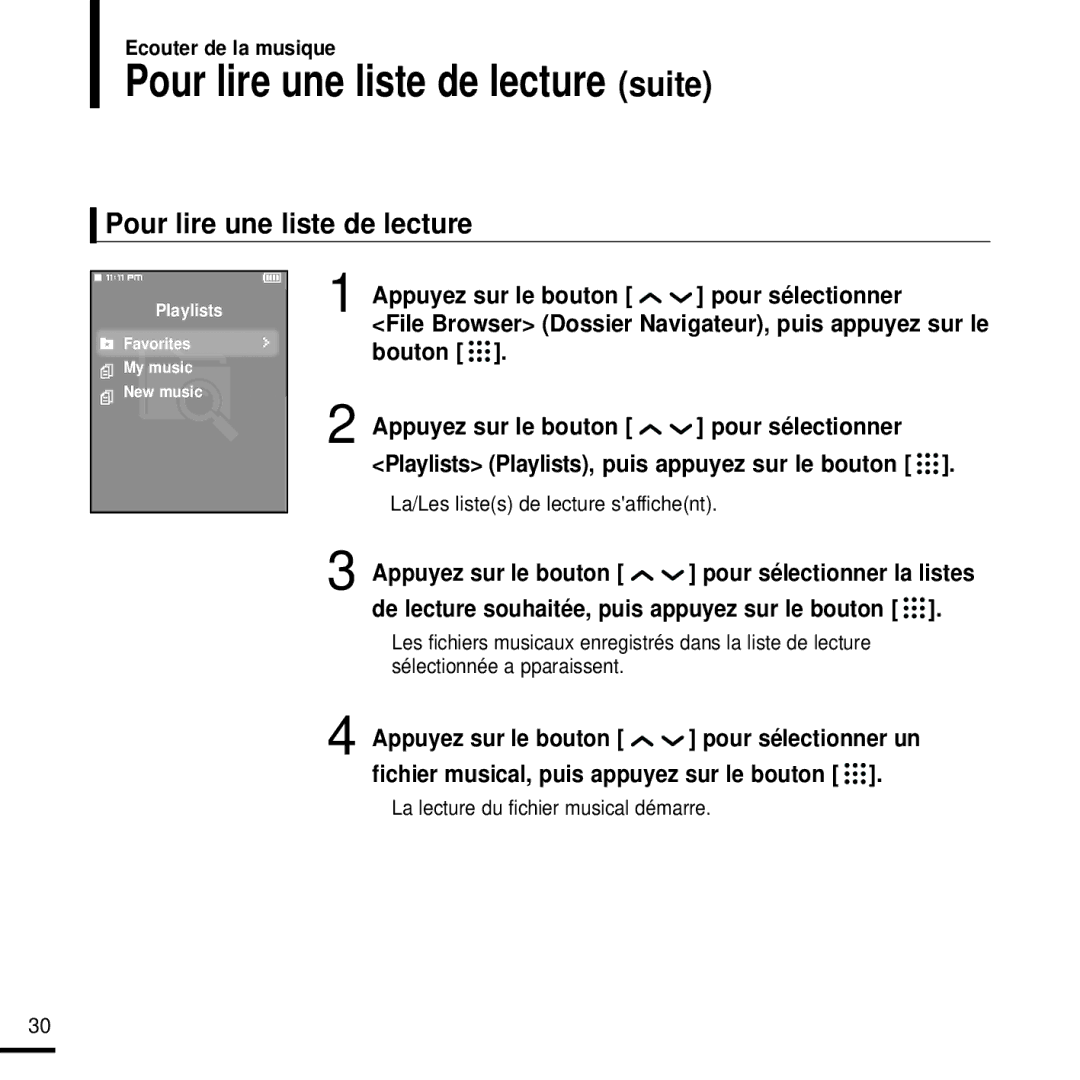 Samsung YP-T9JQB/XEF, YP-T9JZB/XEF, YP-T9JBQB/XEF Pour lire une liste de lecture suite, La/Les listes de lecture saffichent 