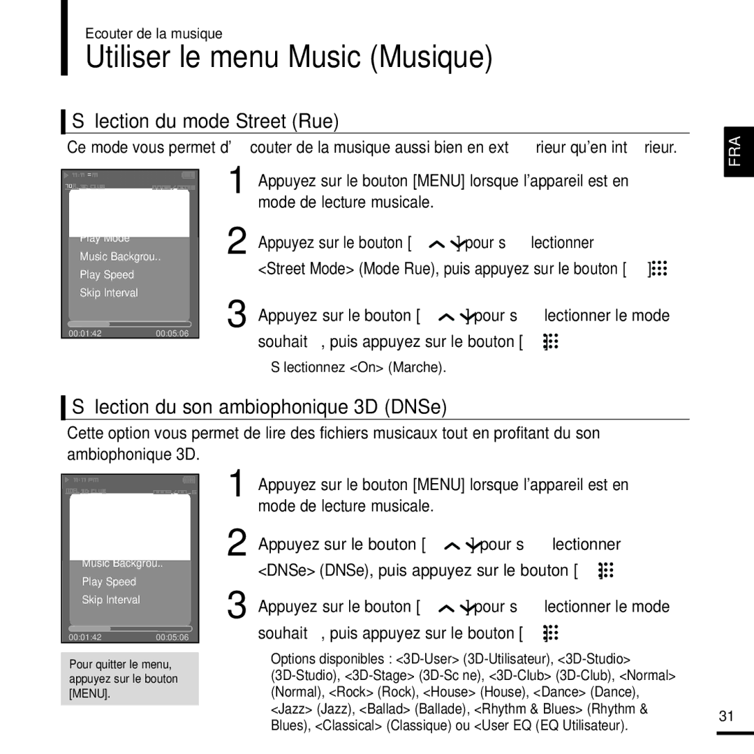 Samsung YP-T9JZB/XEF Utiliser le menu Music Musique, Sélection du mode Street Rue, Sélection du son ambiophonique 3D DNSe 