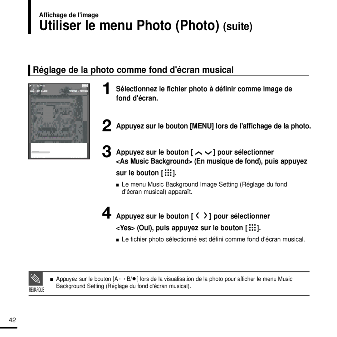 Samsung YP-T9JQB/XEF, YP-T9JZB/XEF manual Utiliser le menu Photo Photo suite, Réglage de la photo comme fond décran musical 