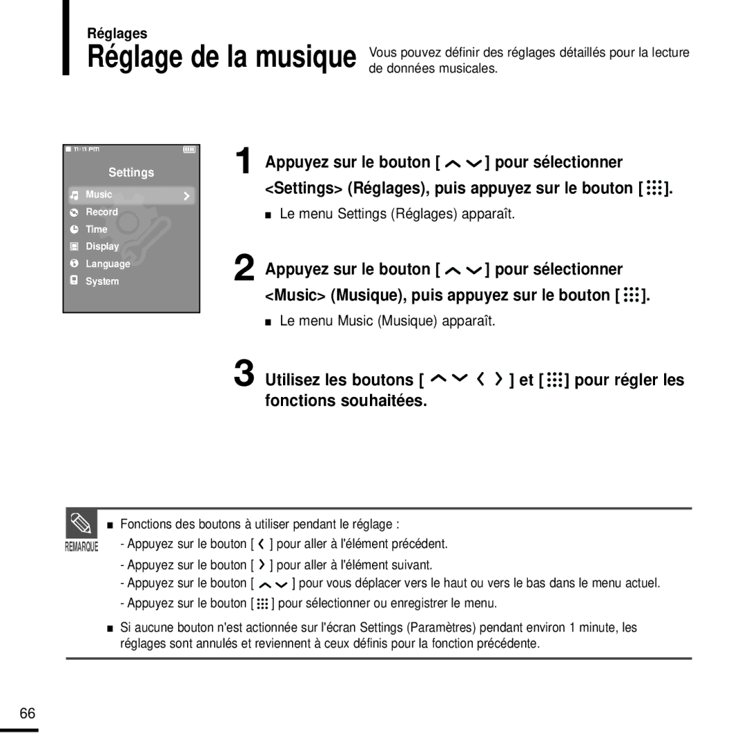 Samsung YP-T9JQB/XEF, YP-T9JZB/XEF, YP-T9JBQB/XEF Le menu Settings Réglages apparaît, Le menu Music Musique apparaît 