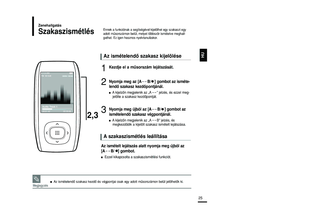 Samsung YP-T9JBZB/XEH, YP-T9JZB/XET, YP-T9JBAB/XET manual Az ismételendô szakasz kijelölése, Szakaszismétlés leállítása 