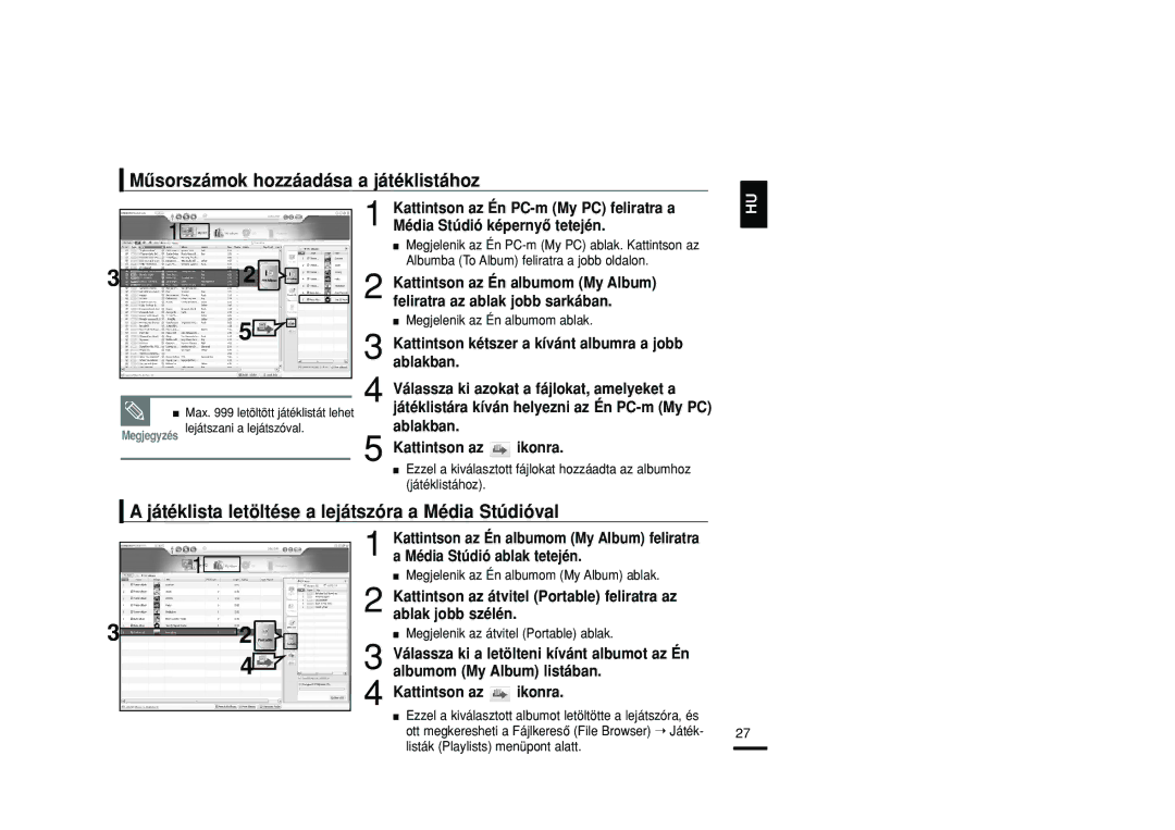 Samsung YP-T9JZB/XET manual Mûsorszámok hozzáadása a játéklistához, Játéklista letöltése a lejátszóra a Média Stúdióval 