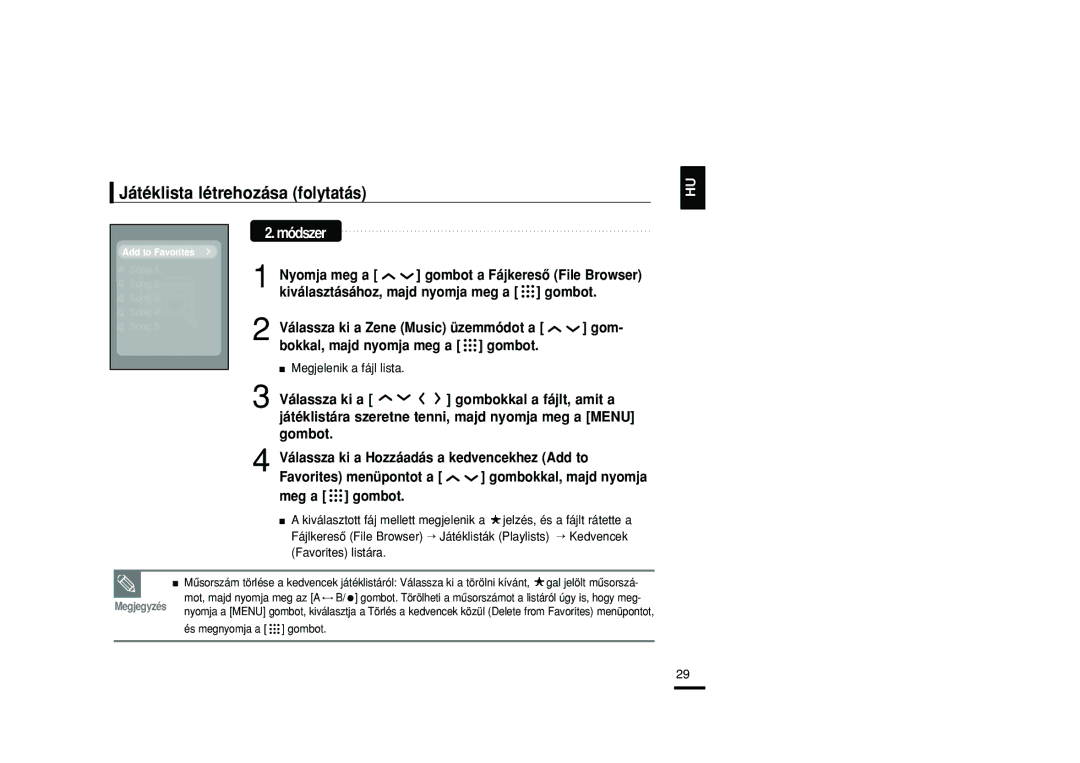 Samsung YP-T9JBZB/XET, YP-T9JZB/XET, YP-T9JBAB/XET, YP-T9JBQB/XET manual Játéklista létrehozása folytatás, Favorites listára 