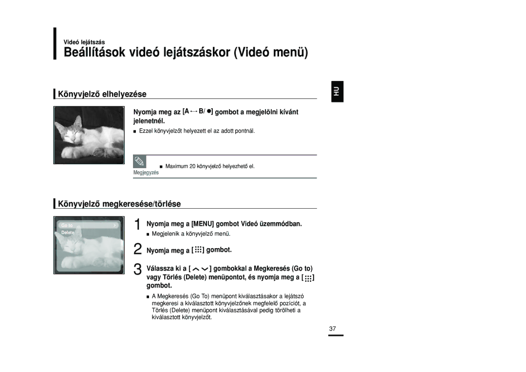 Samsung YP-T9JBAB/XET, YP-T9JZB/XET, YP-T9JBZB/XET manual Beállítások videó lejátszáskor Videó menü, Könyvjelzô elhelyezése 