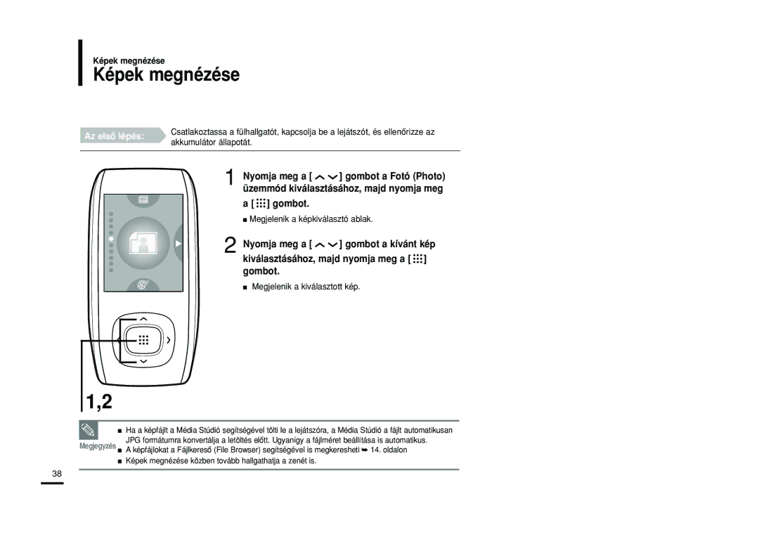 Samsung YP-T9JBZB/XET, YP-T9JZB/XET manual Képek megnézése, Megjelenik a képkiválasztó ablak, Megjelenik a kiválasztott kép 