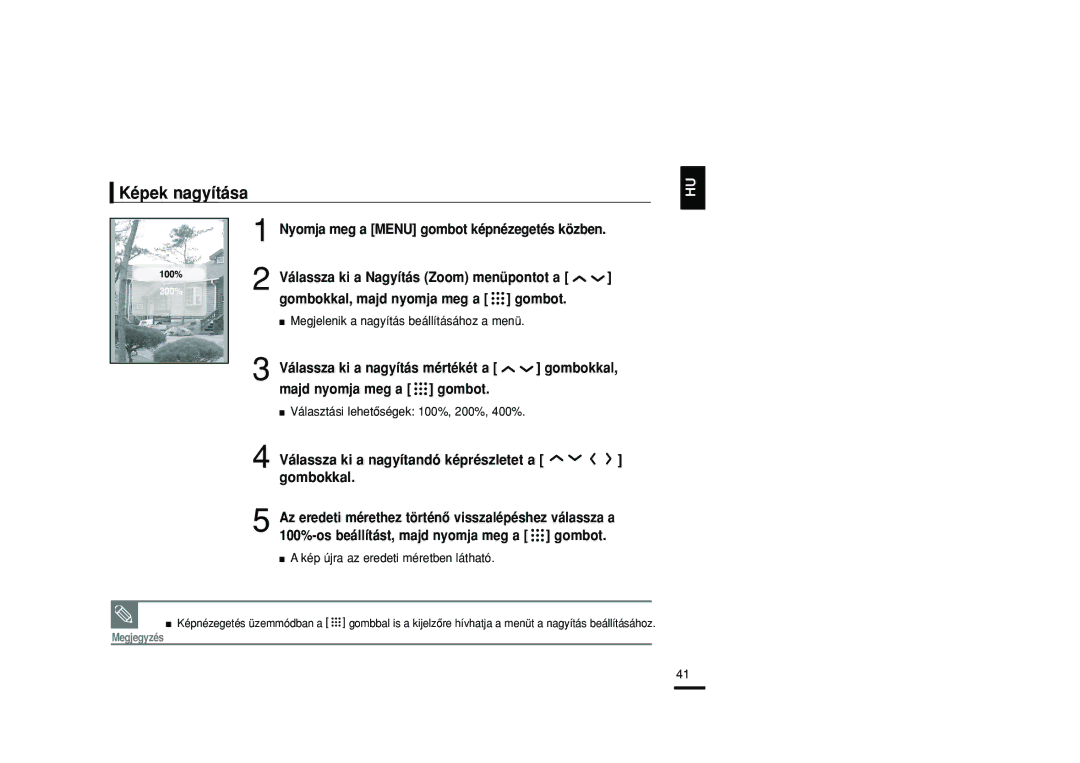 Samsung YP-T9JQB/XET, YP-T9JZB/XET, YP-T9JBAB/XET manual Képek nagyítása, Válassza ki a nagyítandó képrészletet a gombokkal 