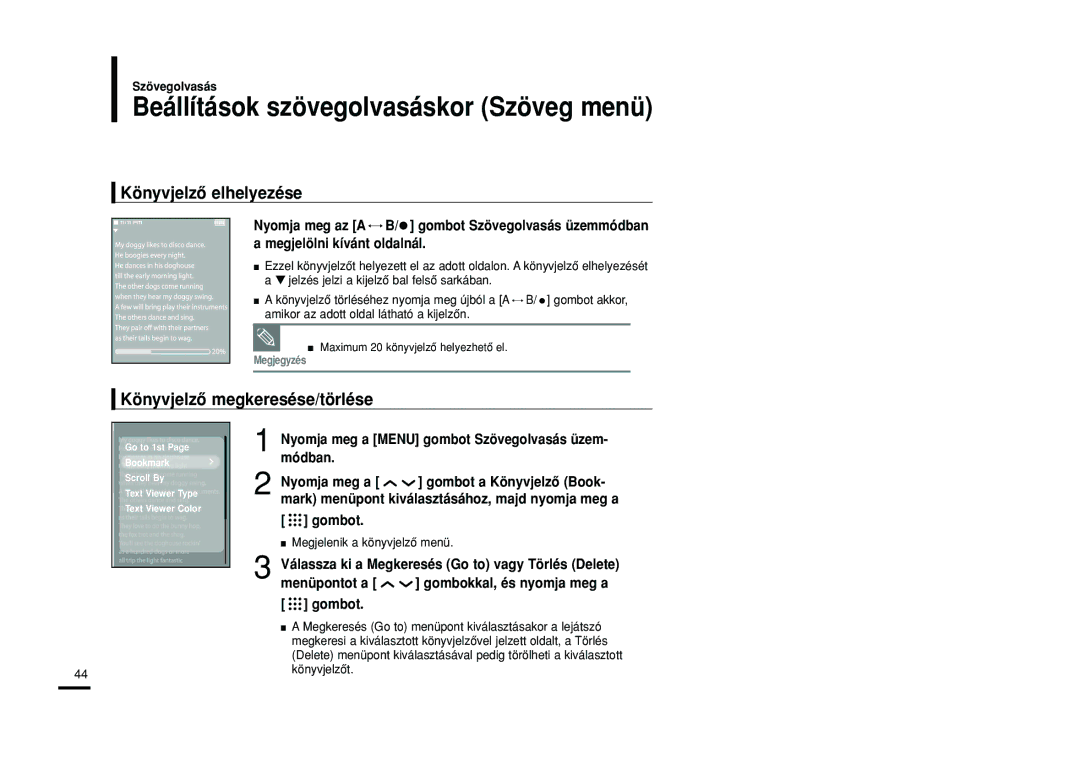 Samsung YP-T9JBQB/XEH, YP-T9JZB/XET, YP-T9JBAB/XET Beállítások szövegolvasáskor Szöveg menü, Könyvjelzô megkeresése/törlése 