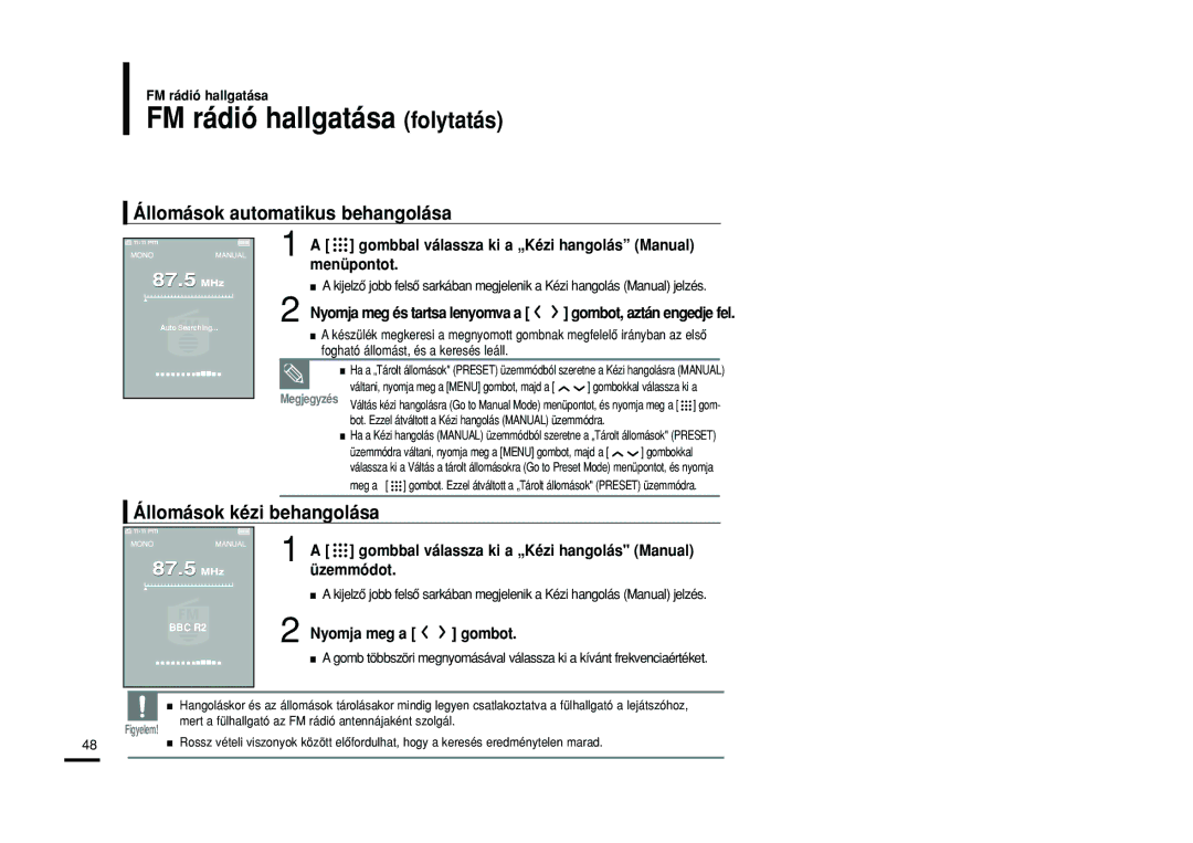 Samsung YP-T9JBQB/XET manual FM rádió hallgatása folytatás, Állomások automatikus behangolása, Állomások kézi behangolása 