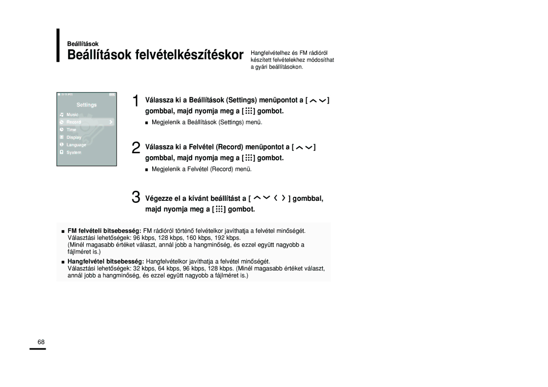 Samsung YP-T9JQB/XET, YP-T9JZB/XET, YP-T9JBAB/XET, YP-T9JBZB/XET, YP-T9JBQB/XET manual Megjelenik a Felvétel Record menü 