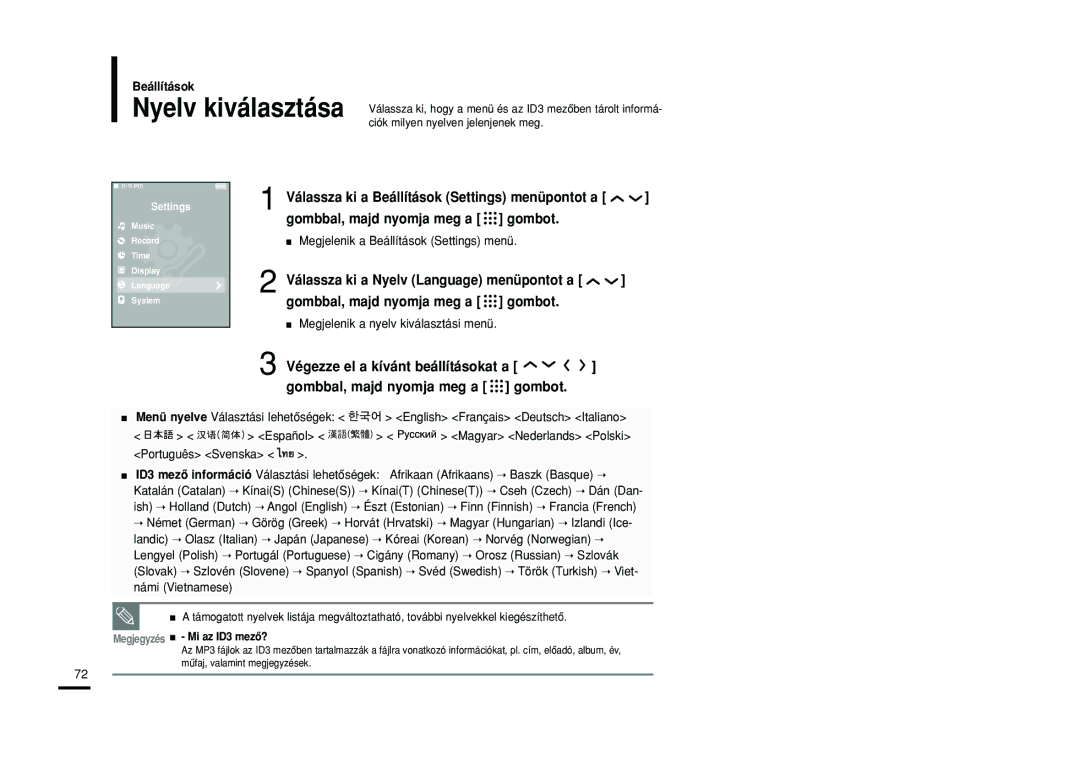 Samsung YP-T9JZB/XET, YP-T9JBAB/XET, YP-T9JBZB/XET manual Megjelenik a nyelv kiválasztási menü, Megjegyzés Mi az ID3 mezô? 