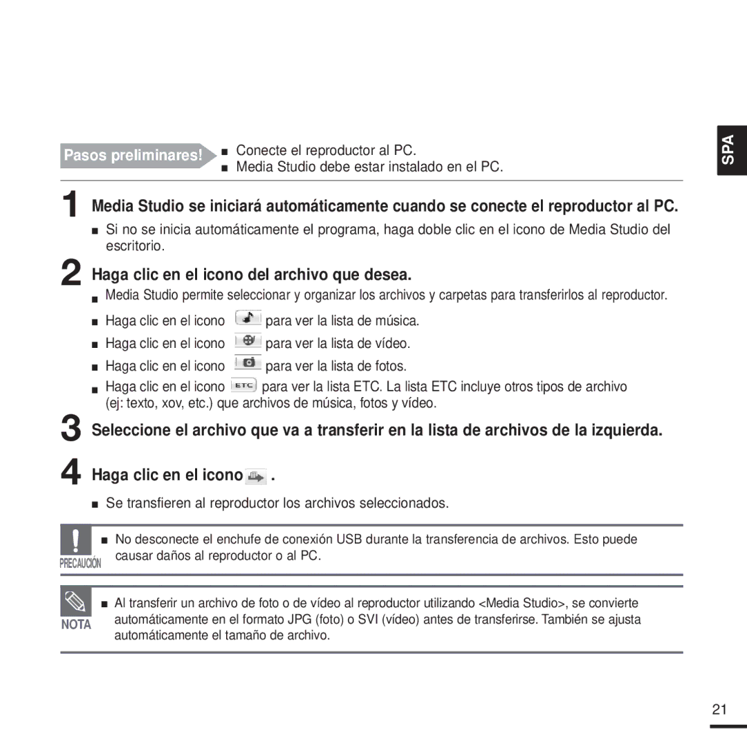 Samsung YP-T9JBZB/OMX, YP-T9JZB/XET manual Haga clic en el icono, Se transfieren al reproductor los archivos seleccionados 