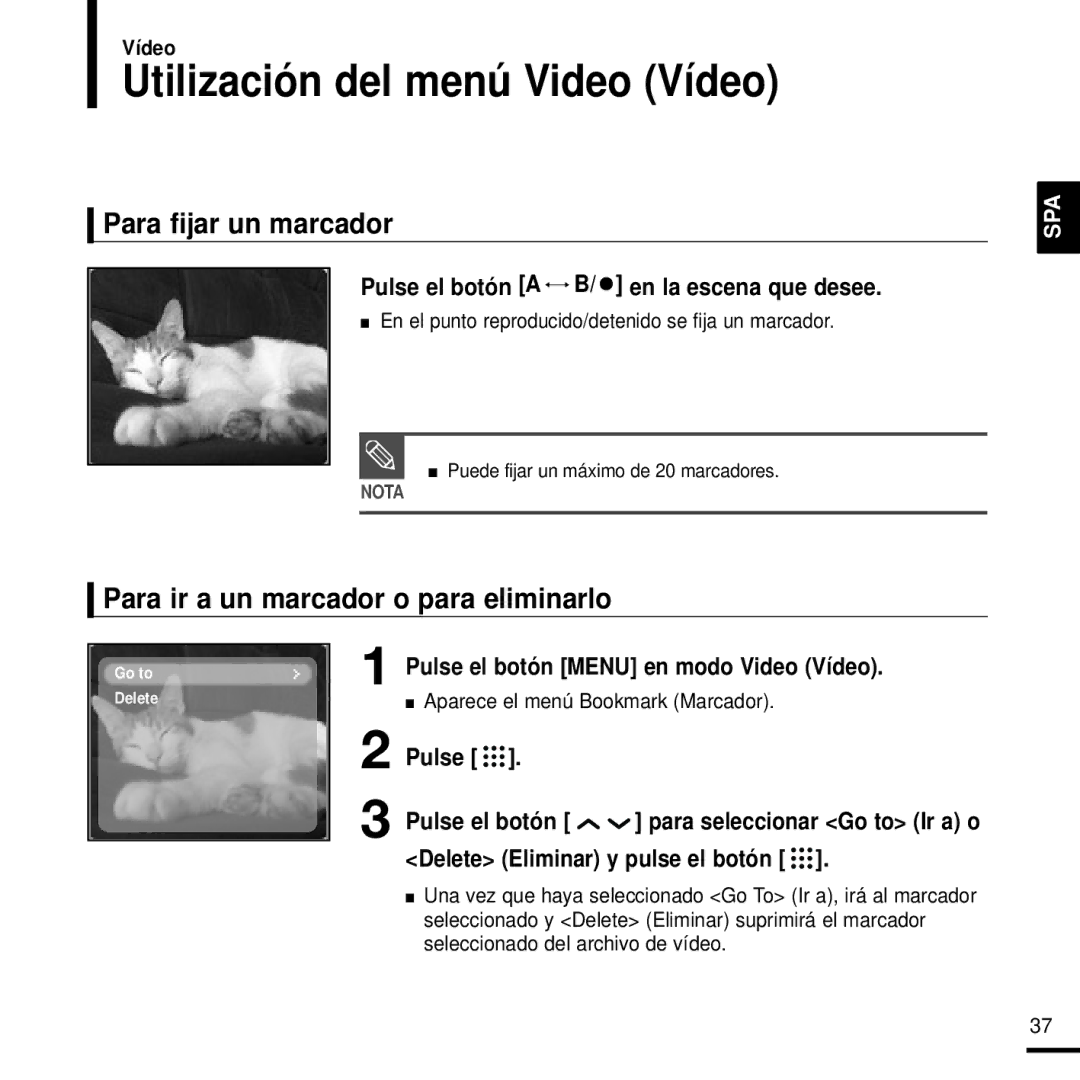 Samsung YP-T9JQB/XET Utilización del menú Video Vídeo, Para fijar un marcador, Para ir a un marcador o para eliminarlo 