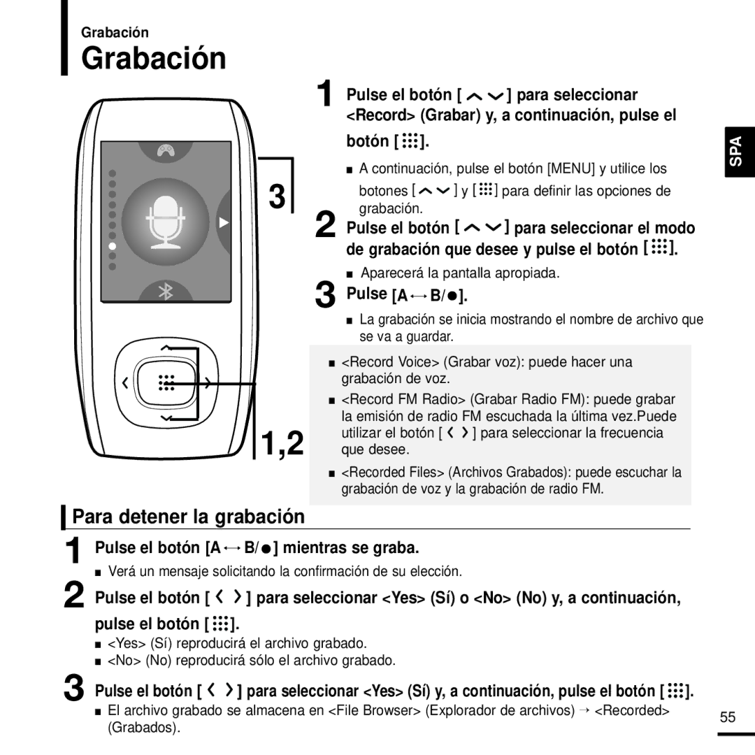 Samsung YP-T9JZB/XET, YP-T9JBAB/XET, YP-T9JBZB/XET Para detener la grabación, Aparecerá la pantalla apropiada, Grabados 