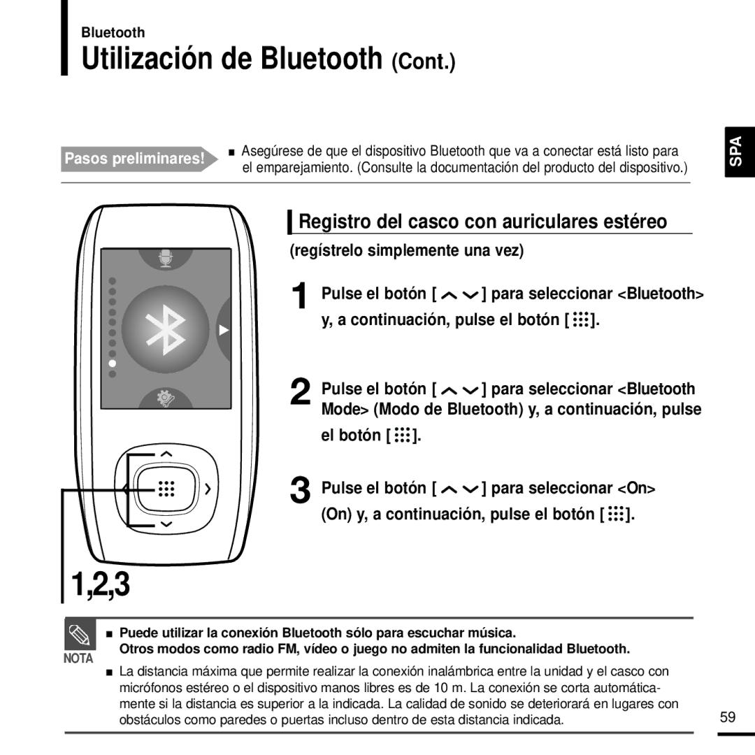 Samsung YP-T9JQB/XET, YP-T9JZB/XET, YP-T9JQB/OMX Registro del casco con auriculares estéreo, Regístrelo simplemente una vez 