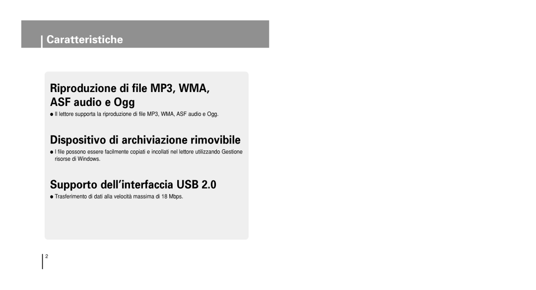 Samsung YP-U1QB/ELS, YP-U1V/ELS, YP-U1Z/ELS, YP-U1X/ELS, YP-U1QW/ELS Dispositivo di archiviazione rimovibile, Caratteristiche 