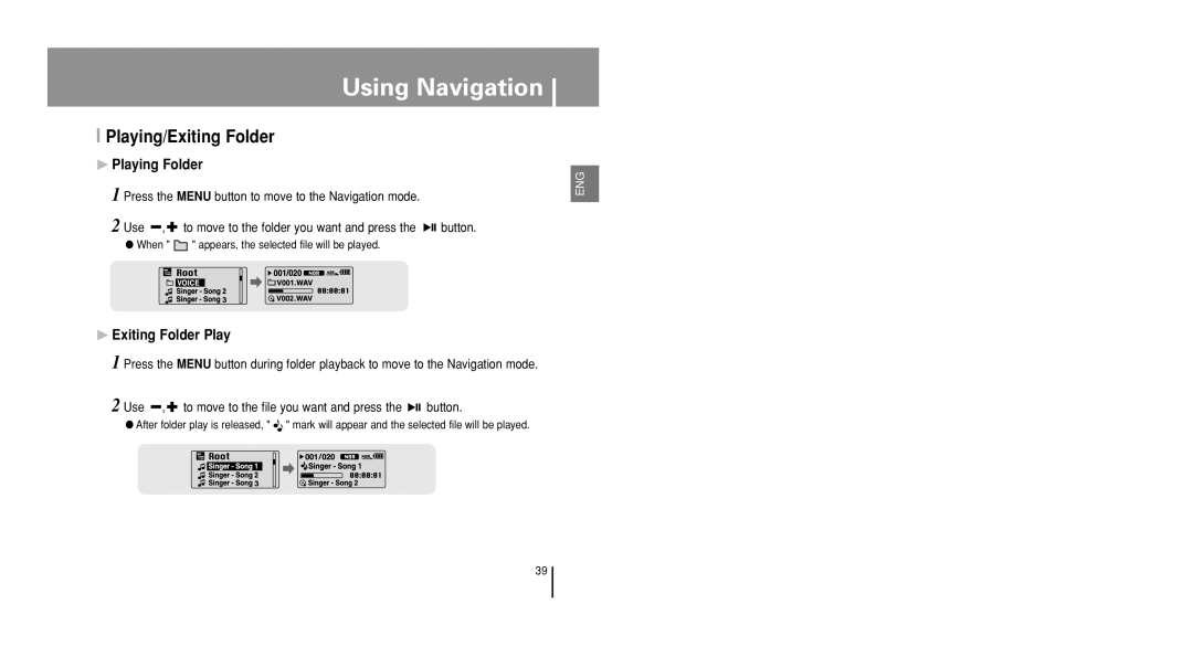 Samsung YP-U1Z/XFO, YP-U1V/ELS, YP-U1Z/ELS manual Playing/Exiting Folder, When appears, the selected file will be played 