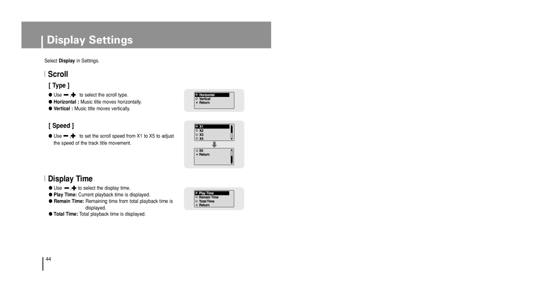 Samsung YP-U1X/ELS, YP-U1V/ELS, YP-U1Z/ELS, YP-U1VW/ELS Display Settings, Scroll, Display Time, Select Display in Settings 