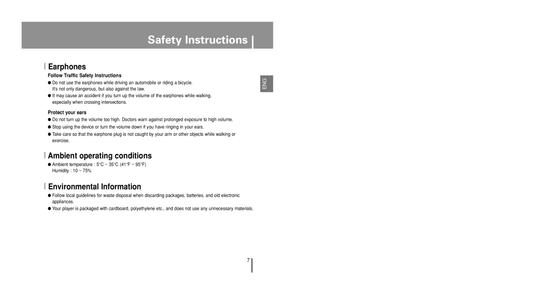 Samsung YP-U1ZB/XFO, YP-U1V/ELS, YP-U1Z/ELS, YP-U1VW/ELS Earphones, Ambient operating conditions, Environmental Information 