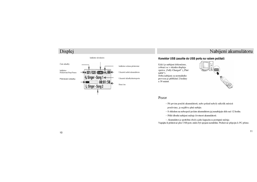 Samsung YP-U1Z/ELS, YP-U1QB/ELS manual Displej, Nabíjení akumulátoru, Konektor USB zasuňte do USB portu na vašem počítači 