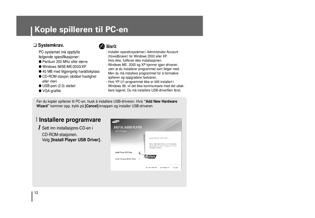 Samsung YP-U1Z/ELS, YP-U1X/ELS manual Kople spilleren til PC-en, Installere programvare, Velg Install Player USB Driver 