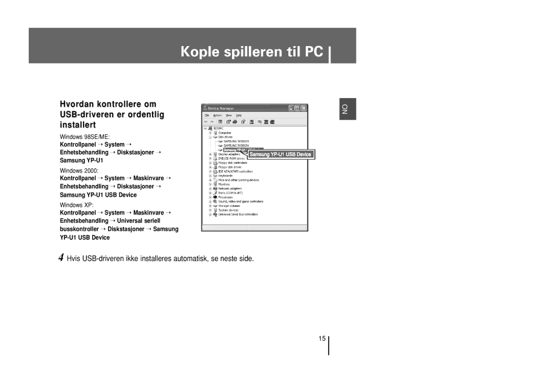 Samsung YP-U1X/ELS, YP-U1Z/ELS manual Kople spilleren til PC, Hvordan kontrollere om USB-driveren er ordentlig installert 