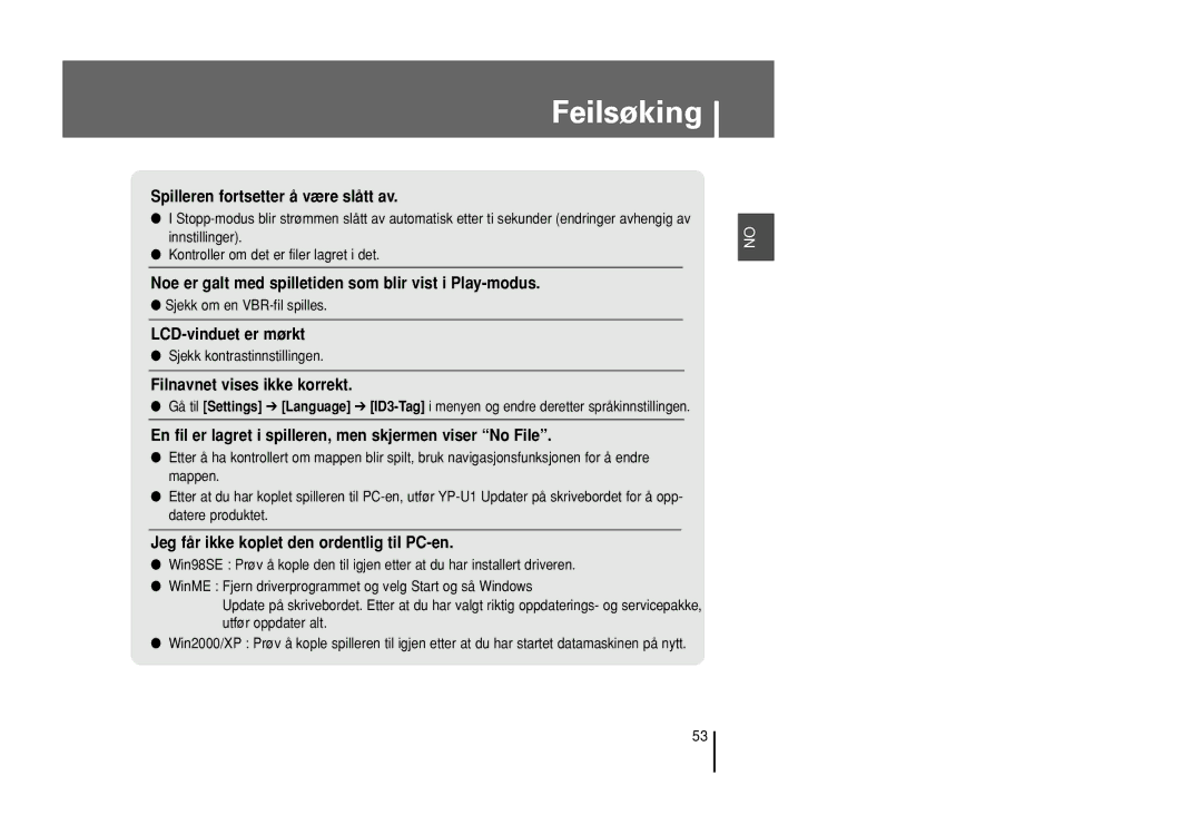 Samsung YP-U1X/ELS manual Spilleren fortsetter å være slått av, Noe er galt med spilletiden som blir vist i Play-modus 