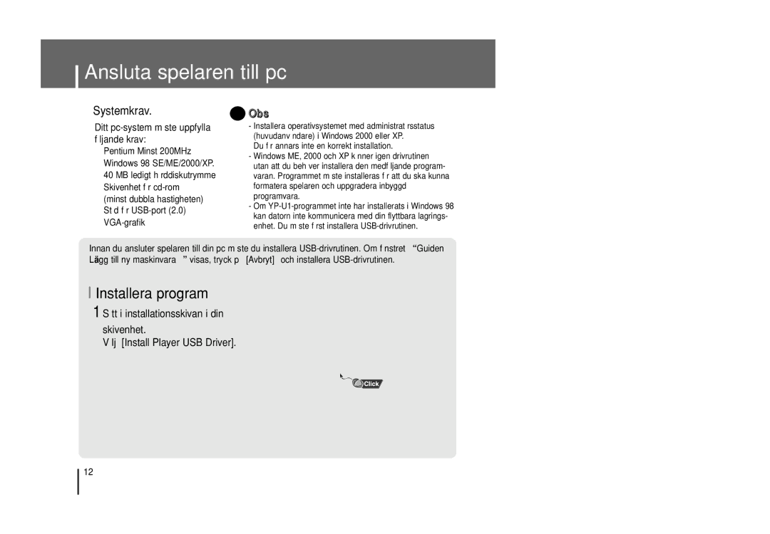 Samsung YP-U1Z/ELS, YP-U1X/ELS manual Ansluta spelaren till pc, Installera program, Obs, Välj Install Player USB Driver 