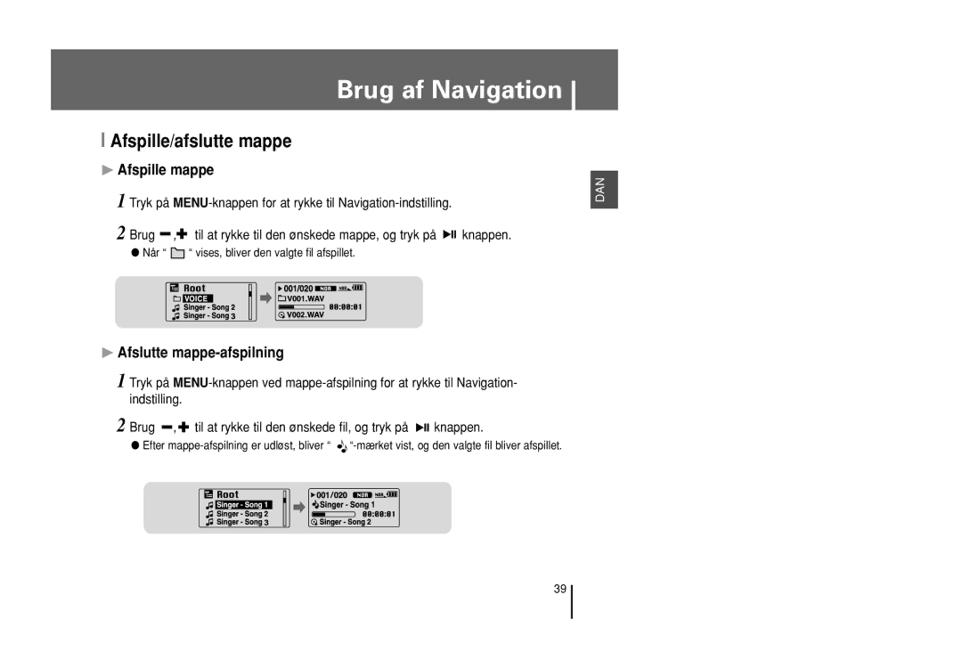 Samsung YP-U1X/ELS, YP-U1Z/ELS manual Afspille/afslutte mappe, ❿ Afspille mappe 