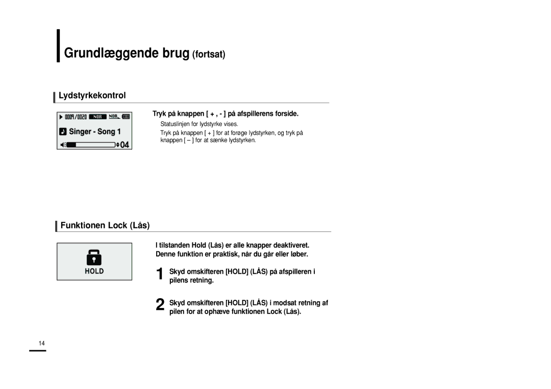 Samsung YP-U2RQB/XEE Grundlæggende brug fortsat, Lydstyrkekontrol, Funktionen Lock Lås, Statuslinjen for lydstyrke vises 